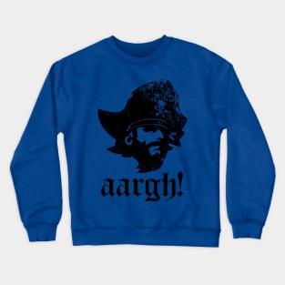 aargh! Crewneck Sweatshirt